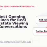 Best Opening Lines for Real Estate Viewing Conversations