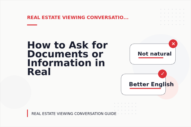 How to Ask for Documents or Information in Real Estate Viewing Conversation English How to Ask for Documents or Information in Real Estate Viewing Conversation English