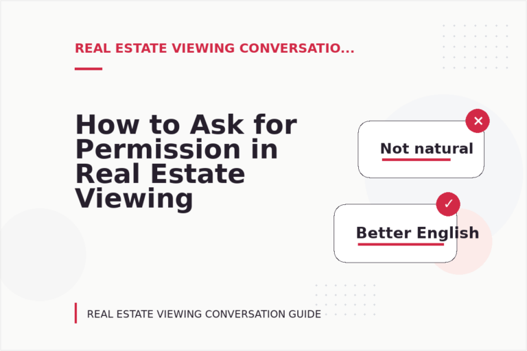 How to Ask for Permission in Real Estate Viewing Conversation English